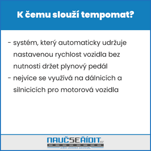 k čemu slouží tempomat